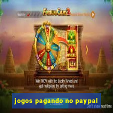 jogos pagando no paypal